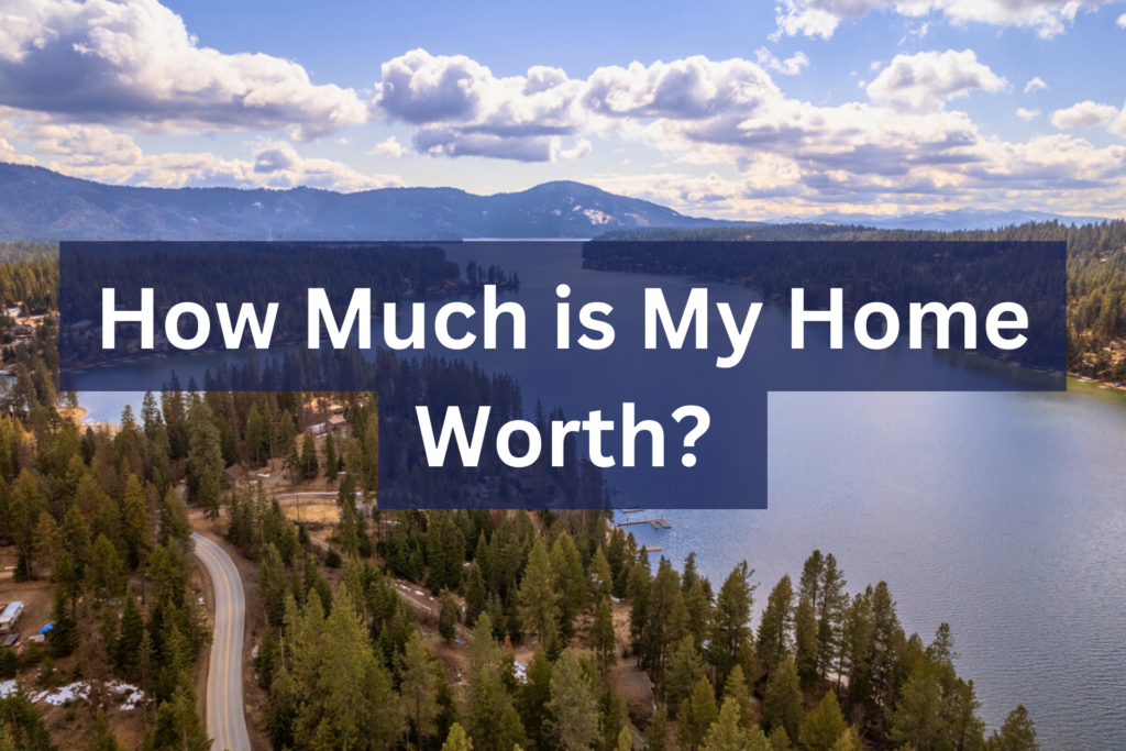 How Much is my home worth